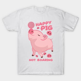 Happy Pig, Not Boaring T-Shirt